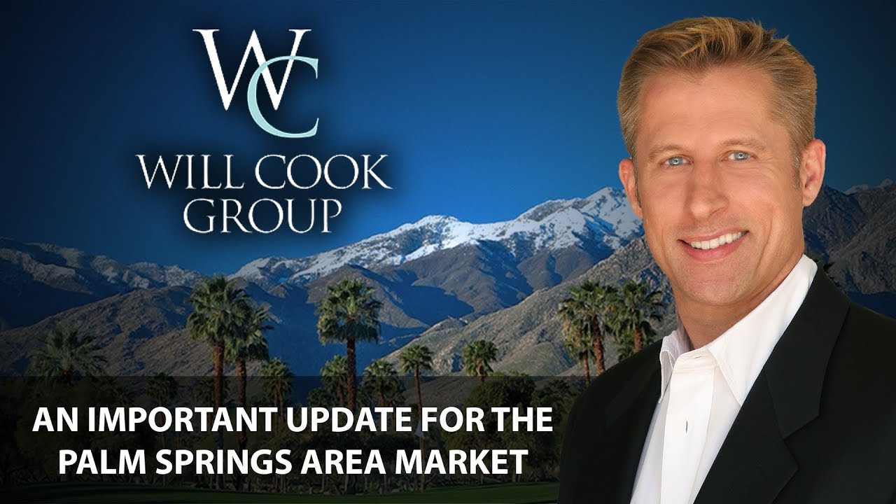 An Important Update for the Palm Springs Area Market