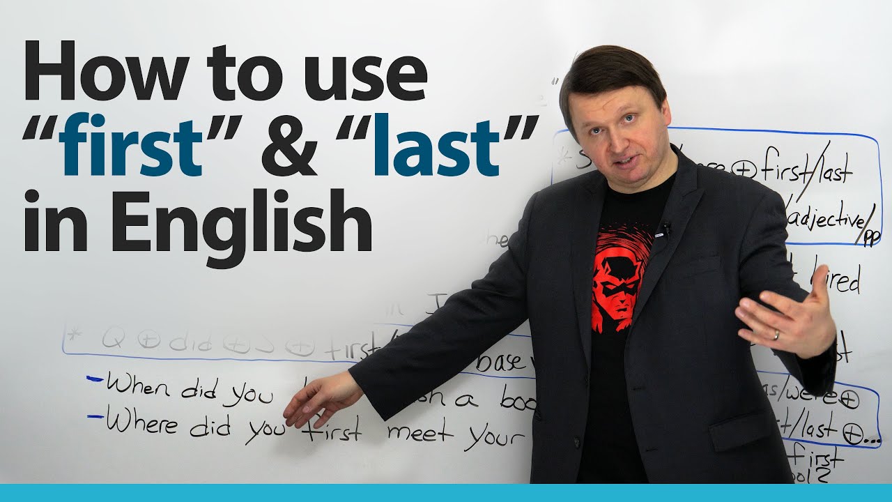 How To Use first And last In English Sentences