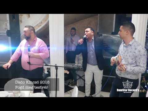 Dado Kincsó 2018 Fogd meg testvér (Vincsenzó)