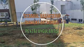 İstanbul Başakşehir Oyakent Ortaokulu Peyzaj Uygulaması