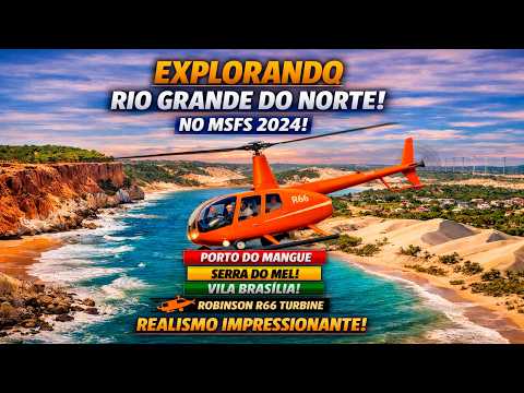 Voo Incrível no RN: Porto do Mangue e Vila Brasília no MSFS 2024 ao Entardecer