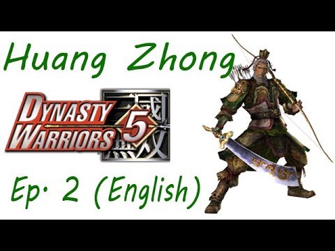 Dynasty Warriors 5 Huang Zhong Ep. 2 Chapter 2 - Battle Of Mt. Ding Jun (Eng. Ver)