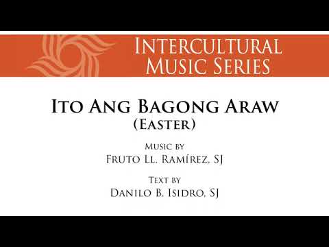 Ito Ang Bagong Araw (song for Easter)