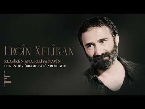 Ergîn Xelîkan- Potporî - Klasîkên Anatolîa Navîn [Official Music]