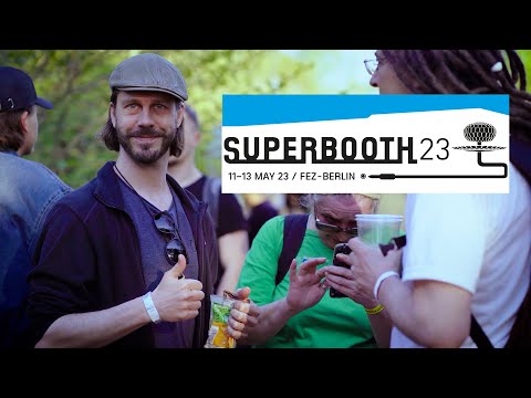 How was Superbooth 2023?