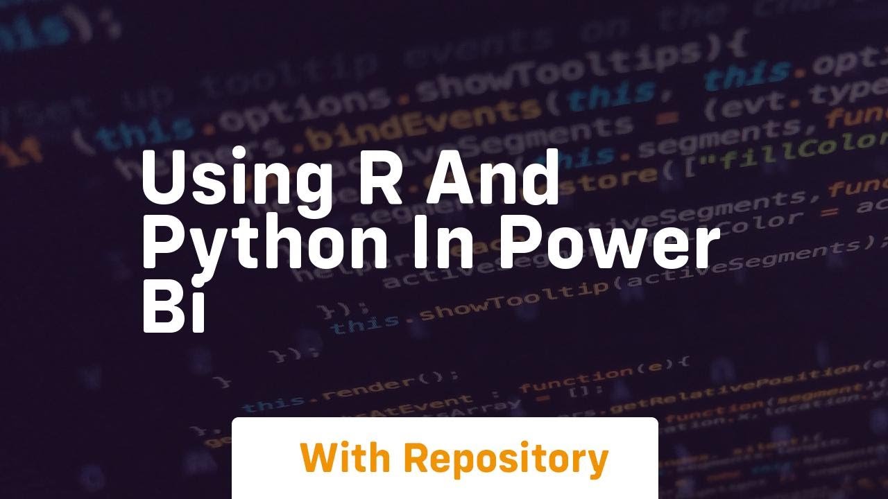 Using r and python in power bi