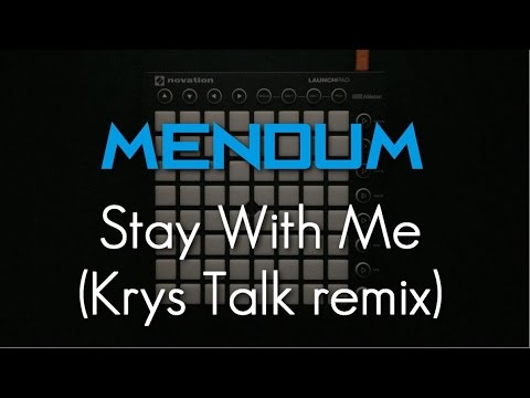Mendum - Stay With Me (Krys Talk Remix) | Launchpad Cover