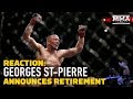 Georges St-Pierre Announces Retirement Reaction - MMA Fighting