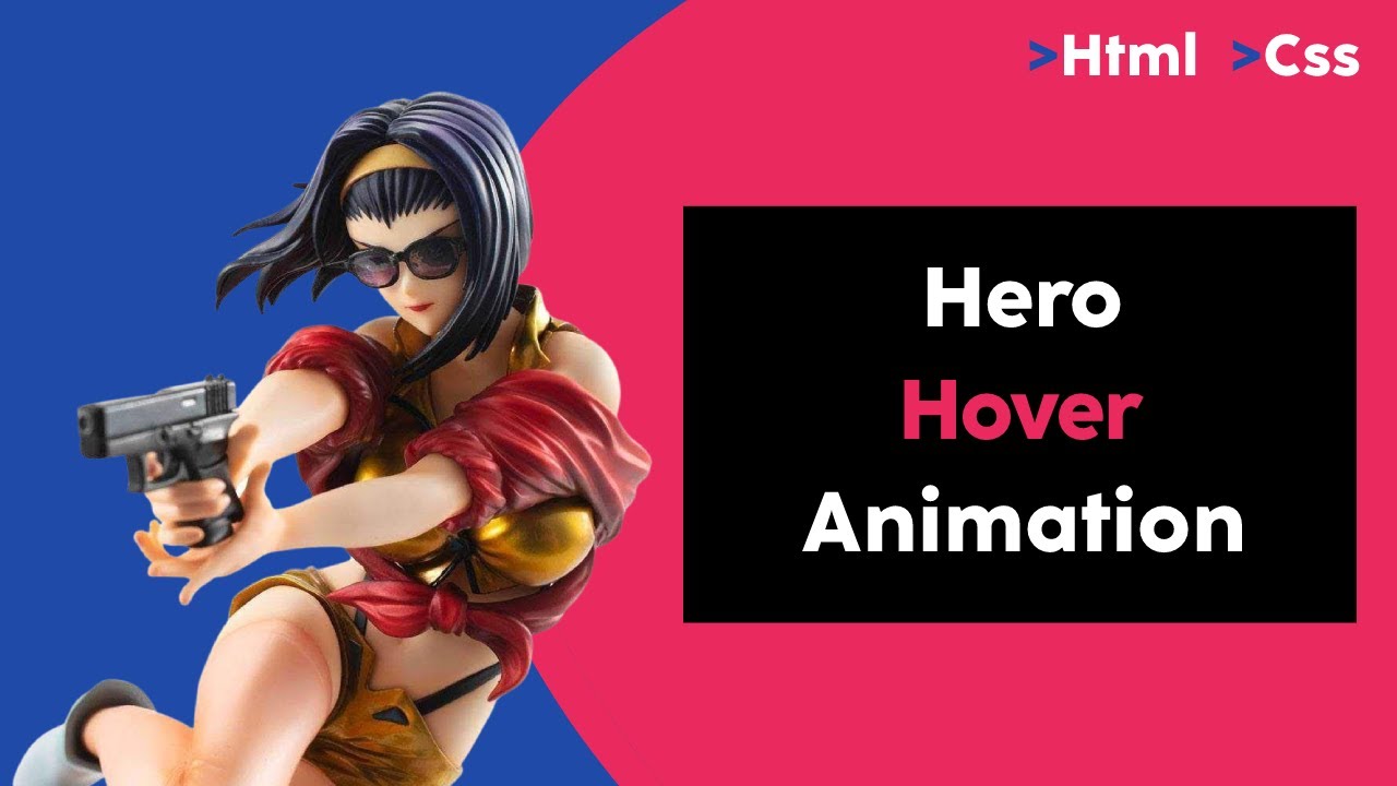 Hero hover animation with Css :hover selector | Creative tutorial