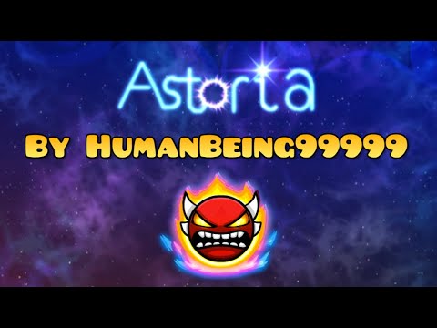 "Astoria" by HumanBeing99999 (Platformer Insane Demon) (All Coins)