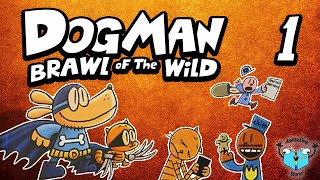 This is the saddest day ever - DOG MAN BRAWL OF THE WILD - Part 1