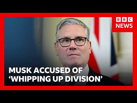 英國首相施 तिचा摩指控馬斯克試圖煽動關於亨利·諾瓦克謀殺案的仇恨風波 | BBC News (UK PM Starmer accuses Musk of trying to whip up division over Henry Nowak murder | BBC News)