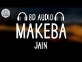 Jain - Makeba (8D AUDIO)