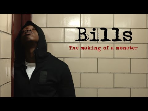 "BILLS" A short film on the making of a monster