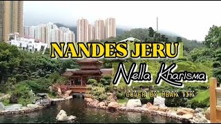 Download lagu NANDES JERU  - NELLA KHARISMA // COVER @ MBAK TIK,, REQUEST DARI TETANGGA SEBELAH 😅 mp3
