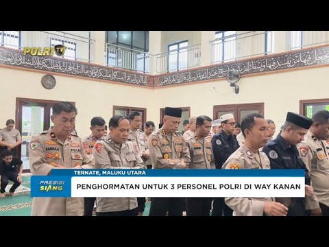 POLDA MALUKU UTARA LAKUKAN SALAT GAIB ATAS GUGURNYA TIGA PERSONEL POLRI DI WAY KANAN
