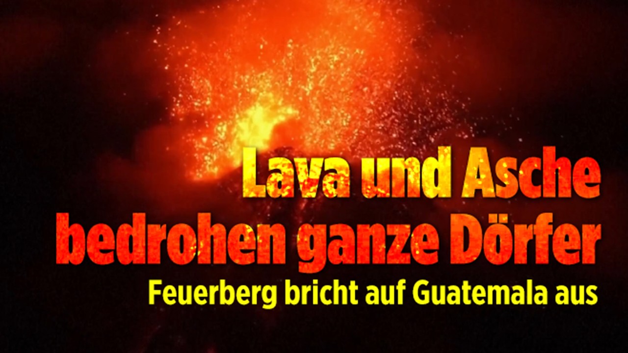 Höchste Alarmstufe in Guatemala: Vulkanausbruch zwingt Hunderte Menschen in die Flucht!