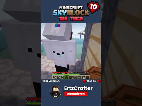 ErtzCrafter - SKYBLOCK Day 10 - 100 Days Minecraft Skyblock