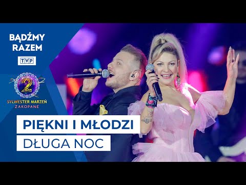 Piękni i Młodzi - Długa Noc || Sylwester Marzeń 2022