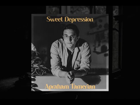 Apraham Tamerian - Sweet Depression