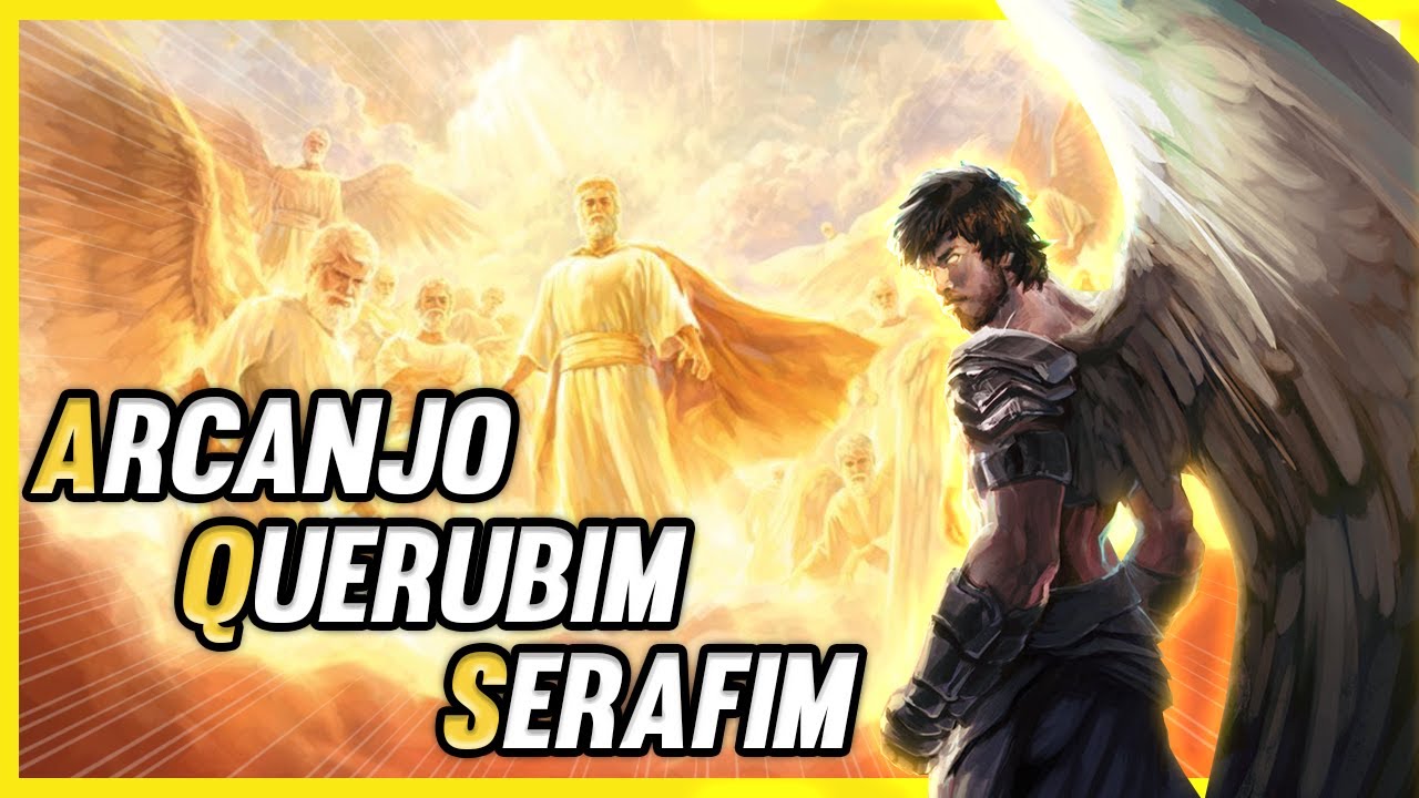 ARCANJO, QUERUBIM, SERAFIM - Classes de Anjos