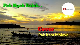 Download lagu Pak Itam Best Cover ft Maya - Pak Ngah Balek || Lagu Melayu Deli Musik Keyboard mp3