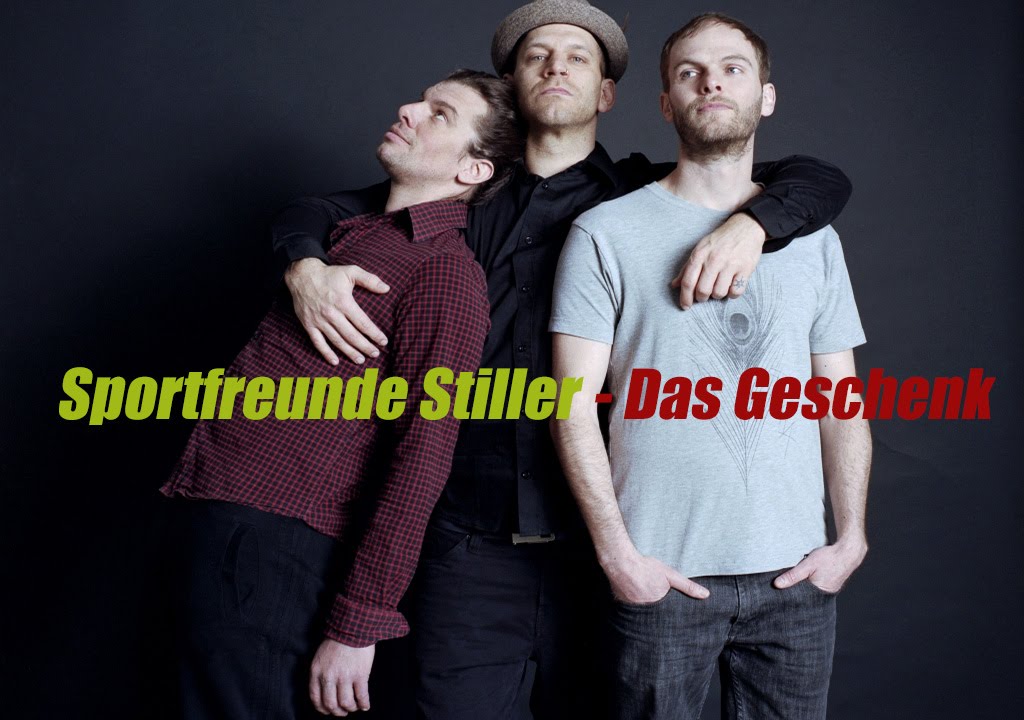 Sportfreunde Stiller - Du bist ein Geschenk (LYRICS)