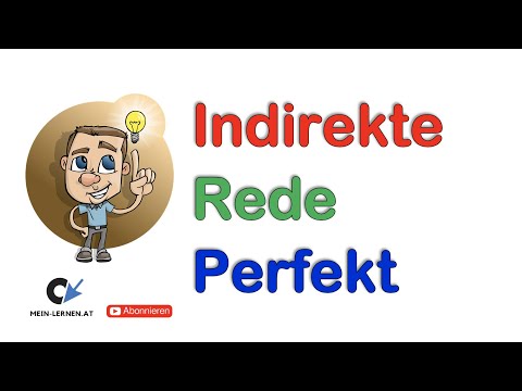 Indirekte Rede Verbbildung Vergangenheitsform