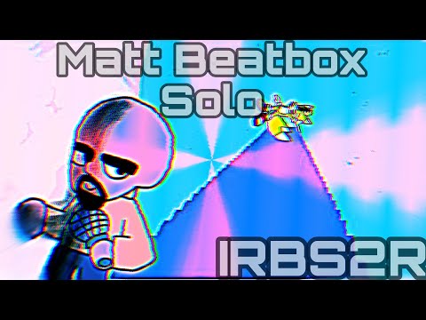 Matt Beatbox Solo 1 l Isaiahs Rap Battles Season 2 Rebooted