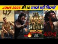 Top 10 Upcoming Movies In June 2026 Upcoming Bollywood South Indian Films 2026