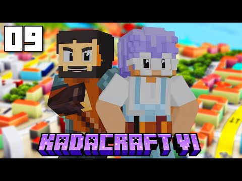 KadaCraft 6: Episode 9 - SHOPPING DISTRICT CITY PLANNING AGAIN?