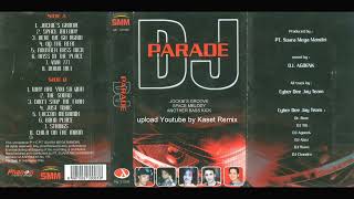 Download lagu Parade DJ - Side A mp3