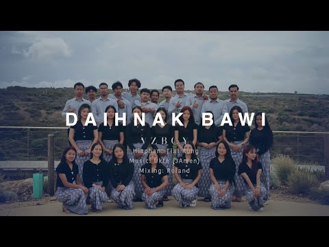 DAIHNAK BAWI | VZBCY  (Official Music Video)