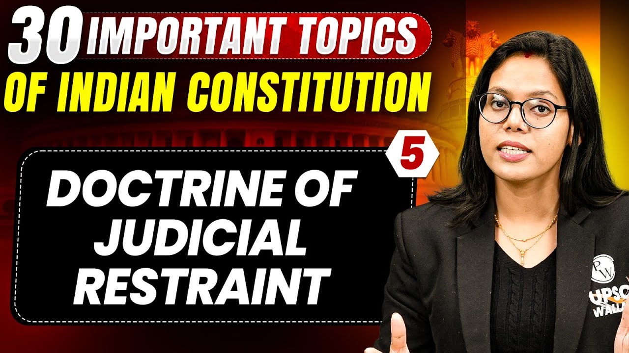 Video explanation of the Supreme Court of India’s view on judicial restraint
