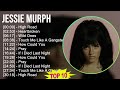 Jessie Murph 2025 MIX 1 HOUR High Road Heartbroken Wild Ones Touch Me Like A Gangster