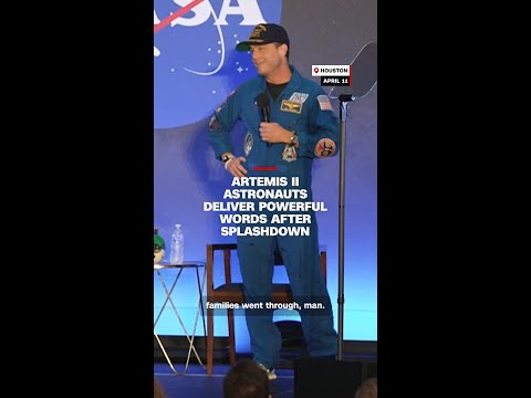 Artemis II astronauts deliver powerful words after splashdown