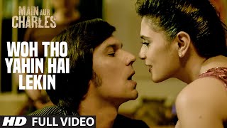Woh Tho Yahin Hai Lekin FULL VIDEO Song  Main Aur 