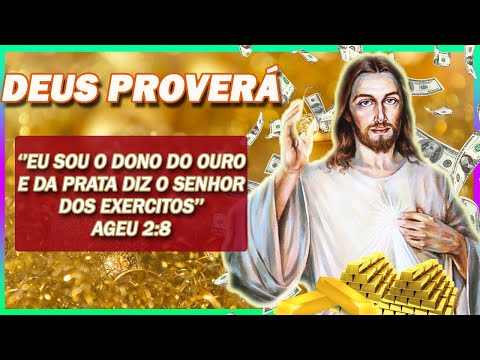 DEUS PROVERÁ, eu sou o dono do ouro e da prata