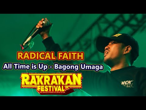 Radical Faith  All Time is Up - Bagong Umaga (Live Rakrakan Festival 2023)