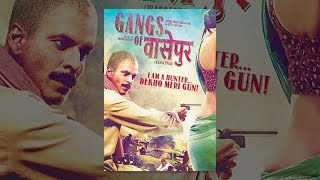 Gangs Of Wasseypur