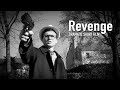 Revenge 2020 Dramatic Short Film