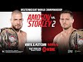 Bellator Dublin  AMOSOV versus Storley 2