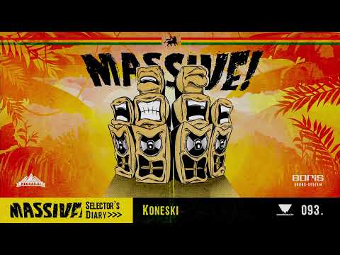 MASSIVE! Selector's Diary 093 - Koneski - Roots Reggae, Dub, Steppers Selection