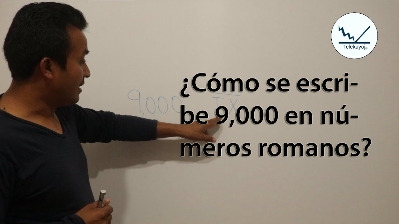 Cómo se escribe 9000 en números romanos