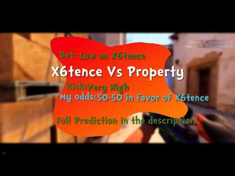 X6tence Vs Property CS:GO Lounge Predictions 25-05-2015