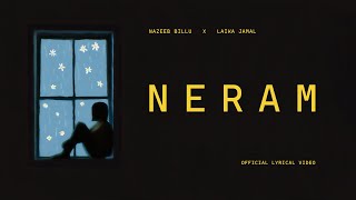 Download lagu Neram - Nazeeb Billu | Laika Jamal ( Lyrical Video) mp3