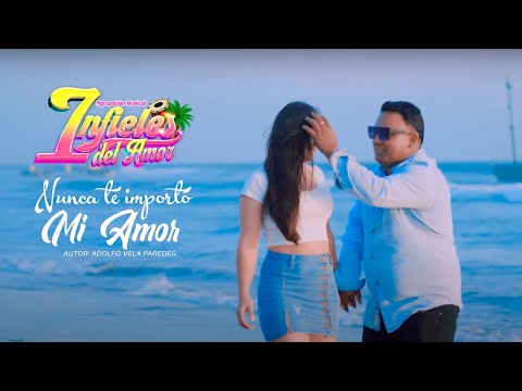 Nunca te importó mi Amor - Infieles del Amor - Video Clip Oficial 2024