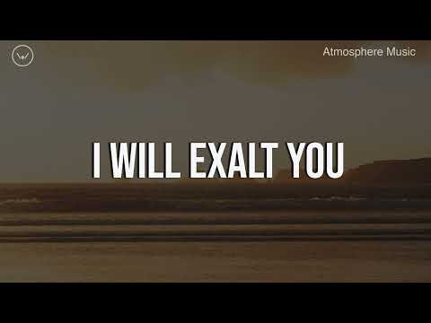 I Will Exalt You || 3 Hour Piano Instrumental for Prayer and Worship