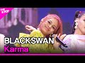 BLACKSWAN, Karma [THE SHOW 230523]