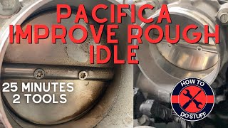 Improve Rough Idle Chrysler Pacifica Air Fuel System Cleaning 3.6L Pentastar - 25 min - increase MPG